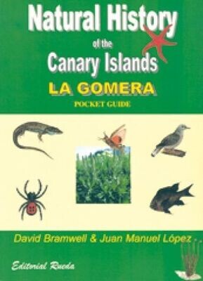 NATURAL HISTORY OF THE CANARY ISLANDS. LA GOMERA