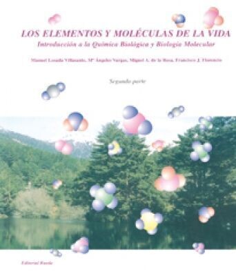 LOS ELEMENTOS Y MOLECULAS DE LA VIDA II