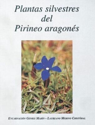 PLANTAS SILVESTRES DEL PIRINEO ARAGONES