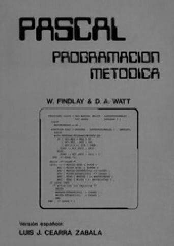 PASCAL: PROGRAMACIÓN METÓDICA