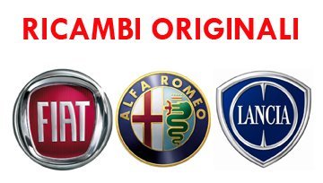 RICAMBI ORIGINALI - FIAT - ALFA ROMEO - LANCIA