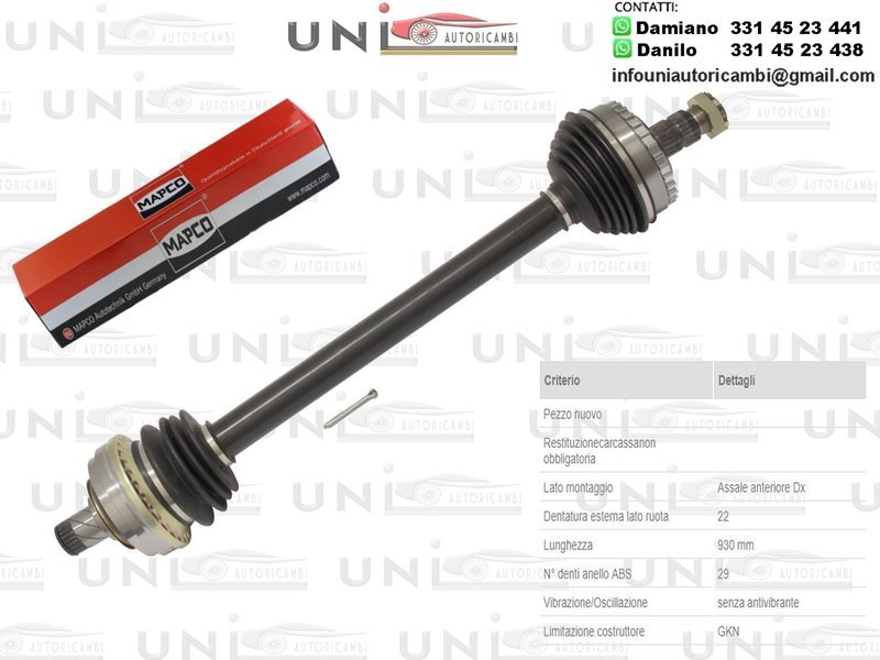 Albero Motore / Semiasse Anteriore DESTRO/Opel Combo da 1994/Opel Corsa B da 1993/Opel Corsa B Furgonato da 1999/Opel Corsa B Station Wagon​ da 1999/Opel Meriva da 2003/Opel Tigra da 1994/