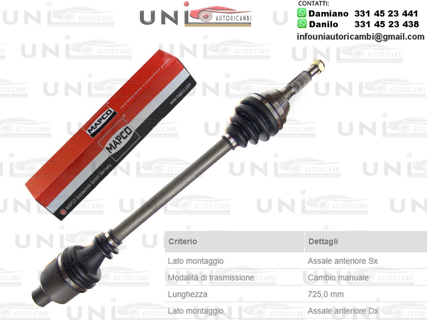 Albero Motore / Semiasse Anteriore BILATERALE Opel Arena Combi (THB) da 1998/ ​Opel Arena ​Furgonato (TB, TF)​ da 1998/ Renault Trafic Autobus (TXW)​ da 1989/Renault Trafic​ Furgonato (TXX)​​ da 1989/