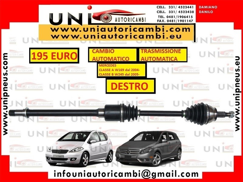 ALBERO MOTORE o SEMIASSE ANTERIORE DESTRO DX COMPLETO C/ATM CAMBIO AUTOMATICO PER MERCEDES CLASSE A W169 dal 2004- , CLASSE B W245 dal 2005-