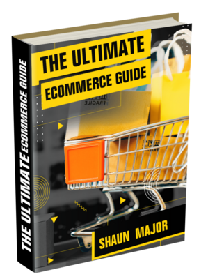 The Ultimate Ecommerce Guide