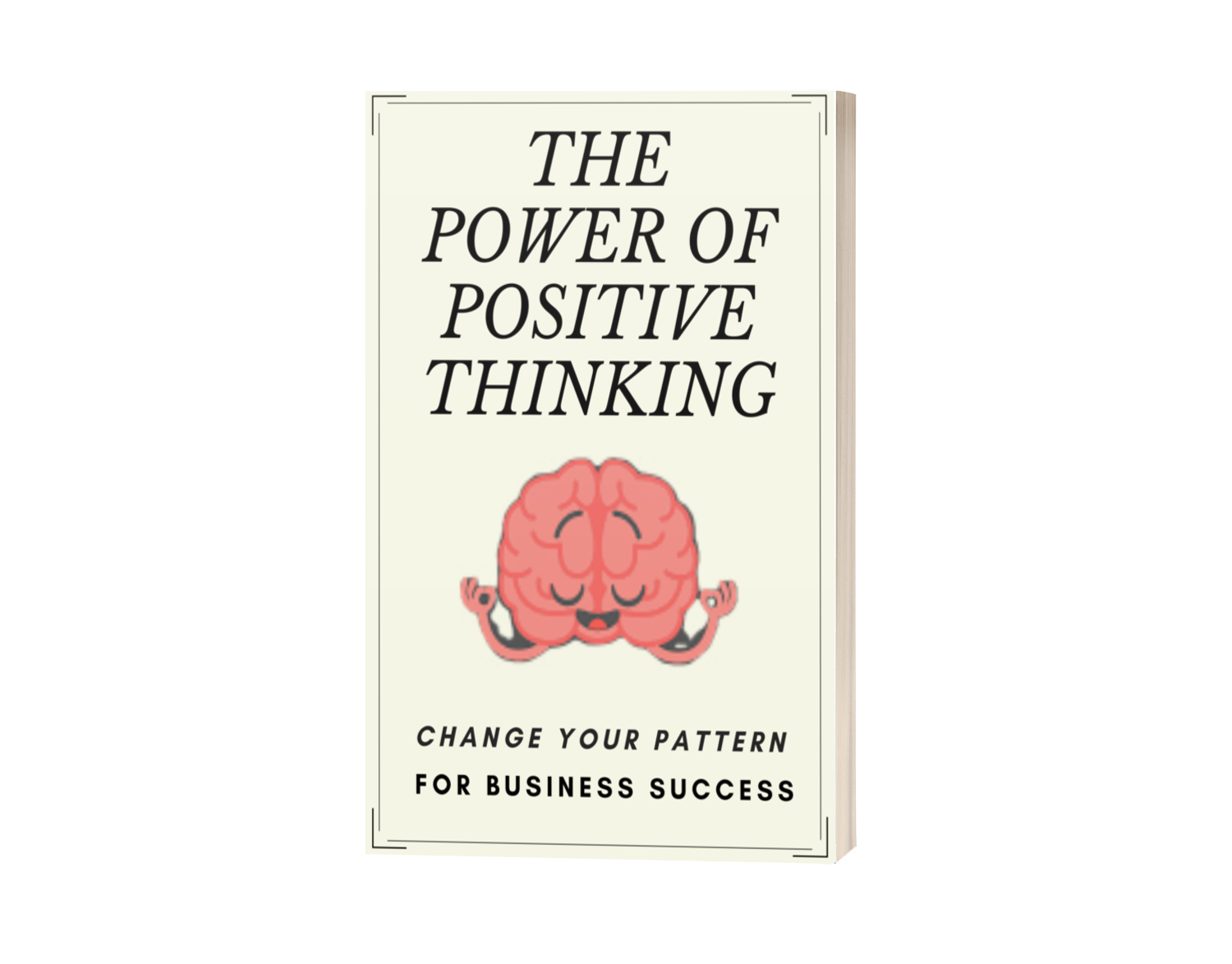 The Power Of Positive Thinking
