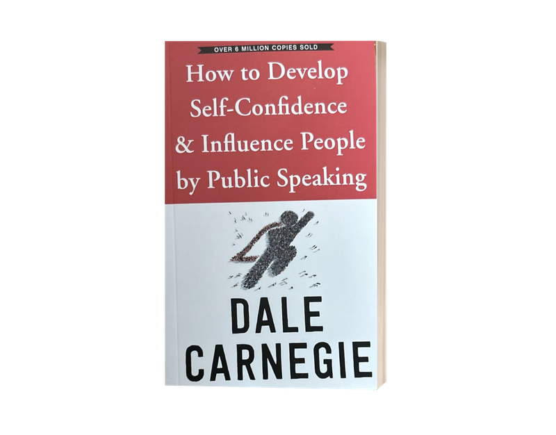 How to Develop Self-Confidence &amp; Influence People by Public Speaking
