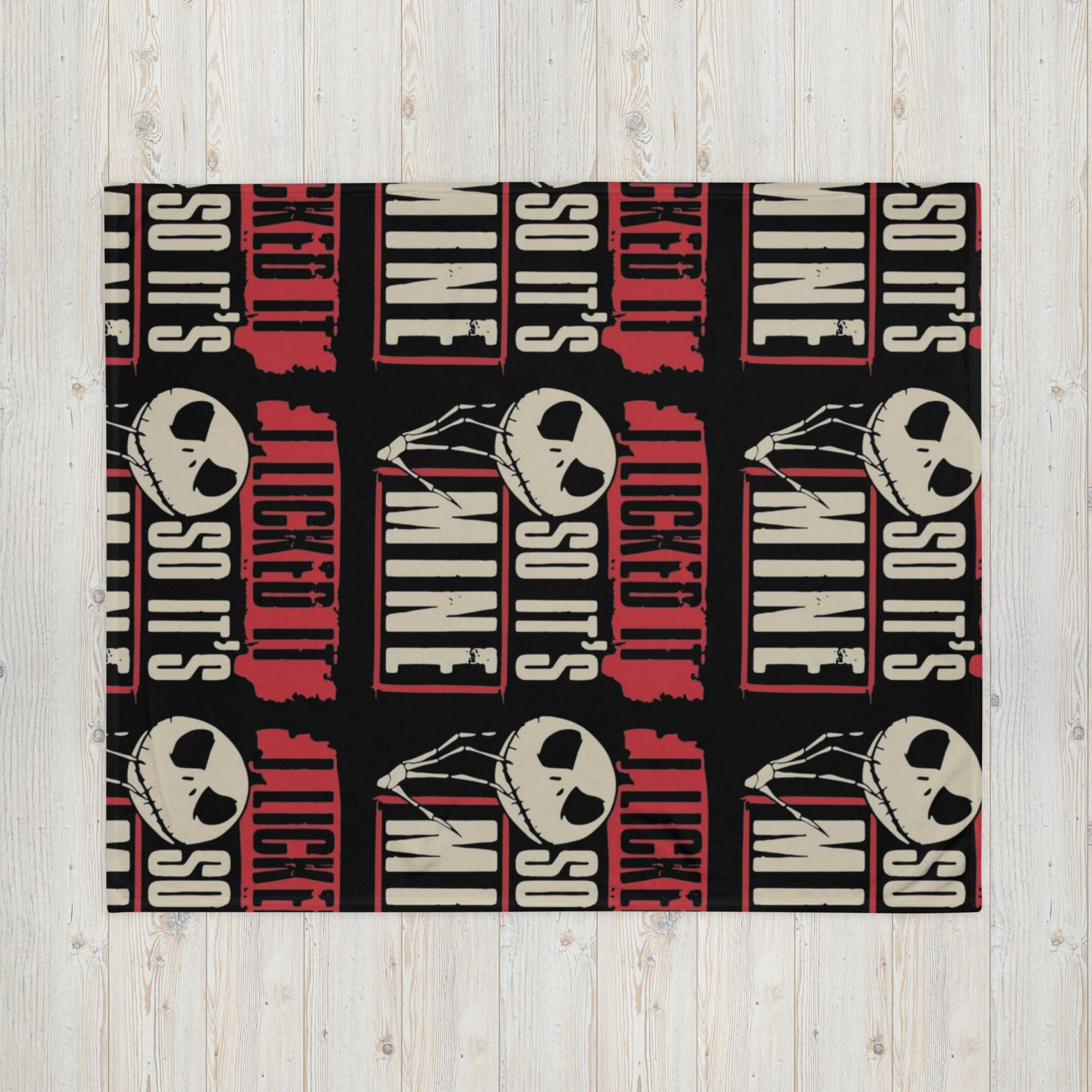 It&#39;s Mine Throw Blanket