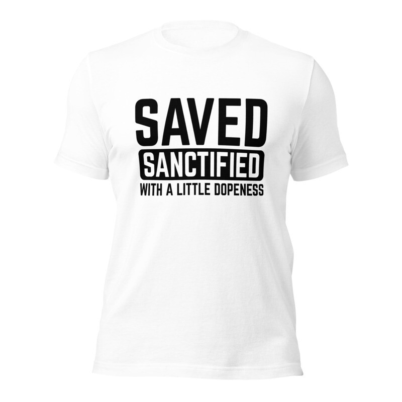Saved and Sanctified Unisex T-Shirt 