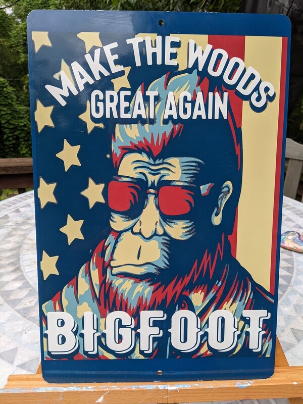 12 x 18 Make the Woods Great Again Sign