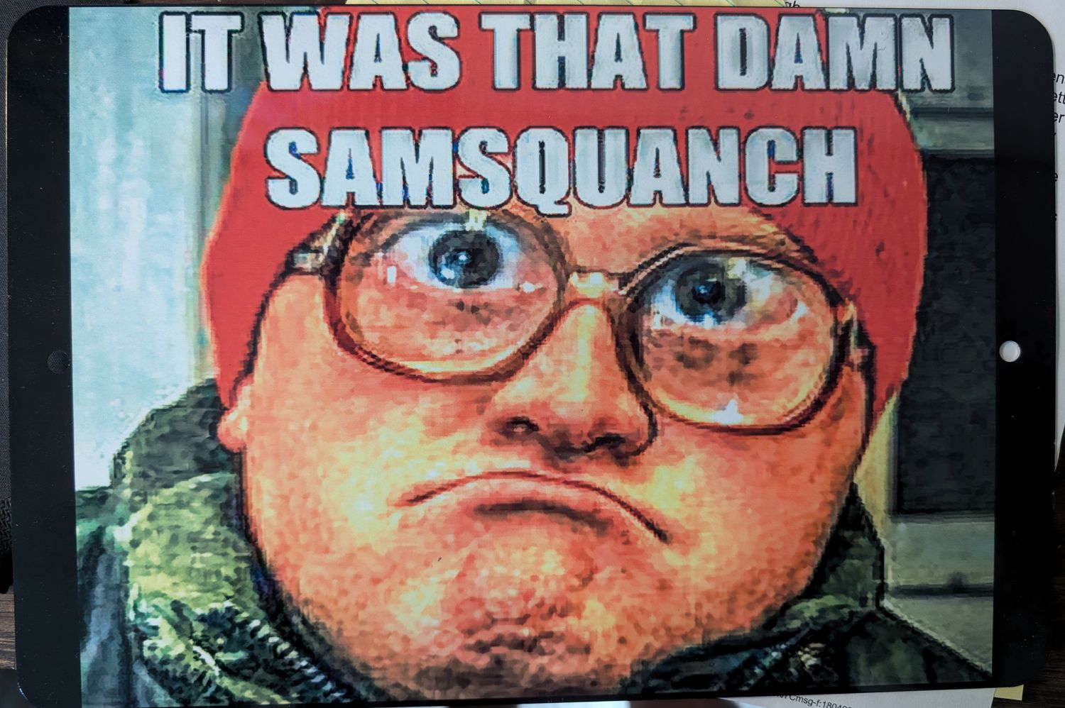 8 x 12 Samsquanch Sign