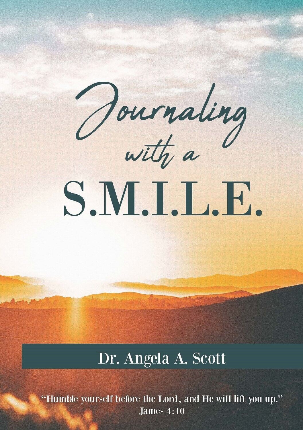 Journaling With A S.M.I.L.E.