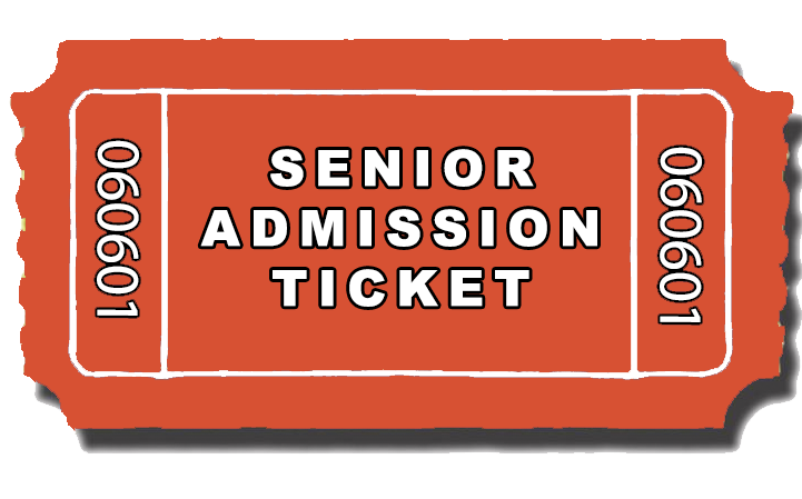 Senior Admission Ticket