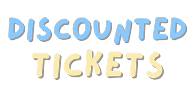 Discounted Tickets