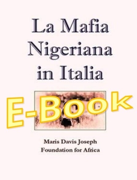 La Mafia Nigeriana in Italia