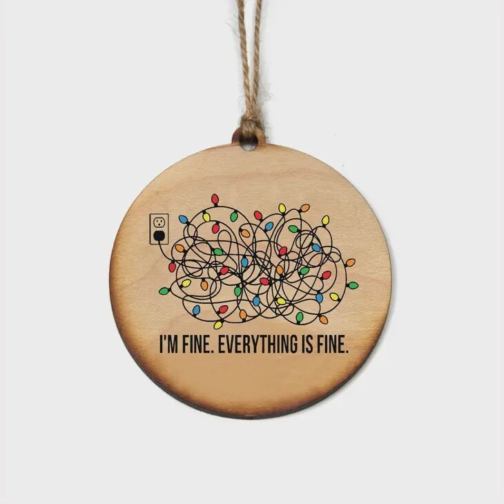 I&#39;m Fine Ornament