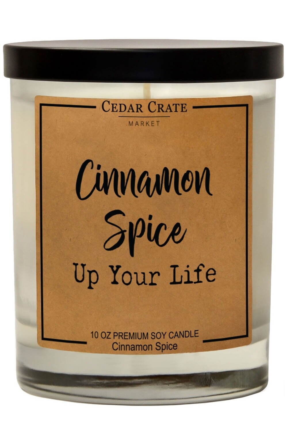 Cinnamon Spice Up Your Life Cinnamon Spice Candle