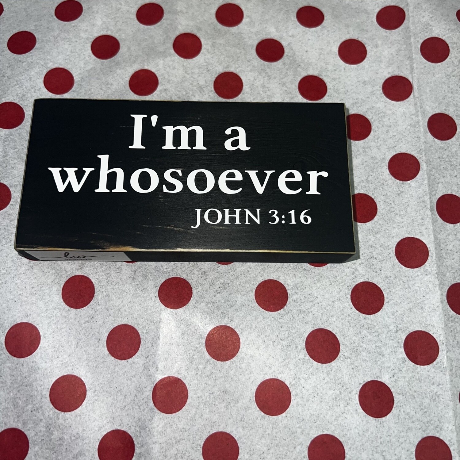 I&#39;m Whosoever Sign