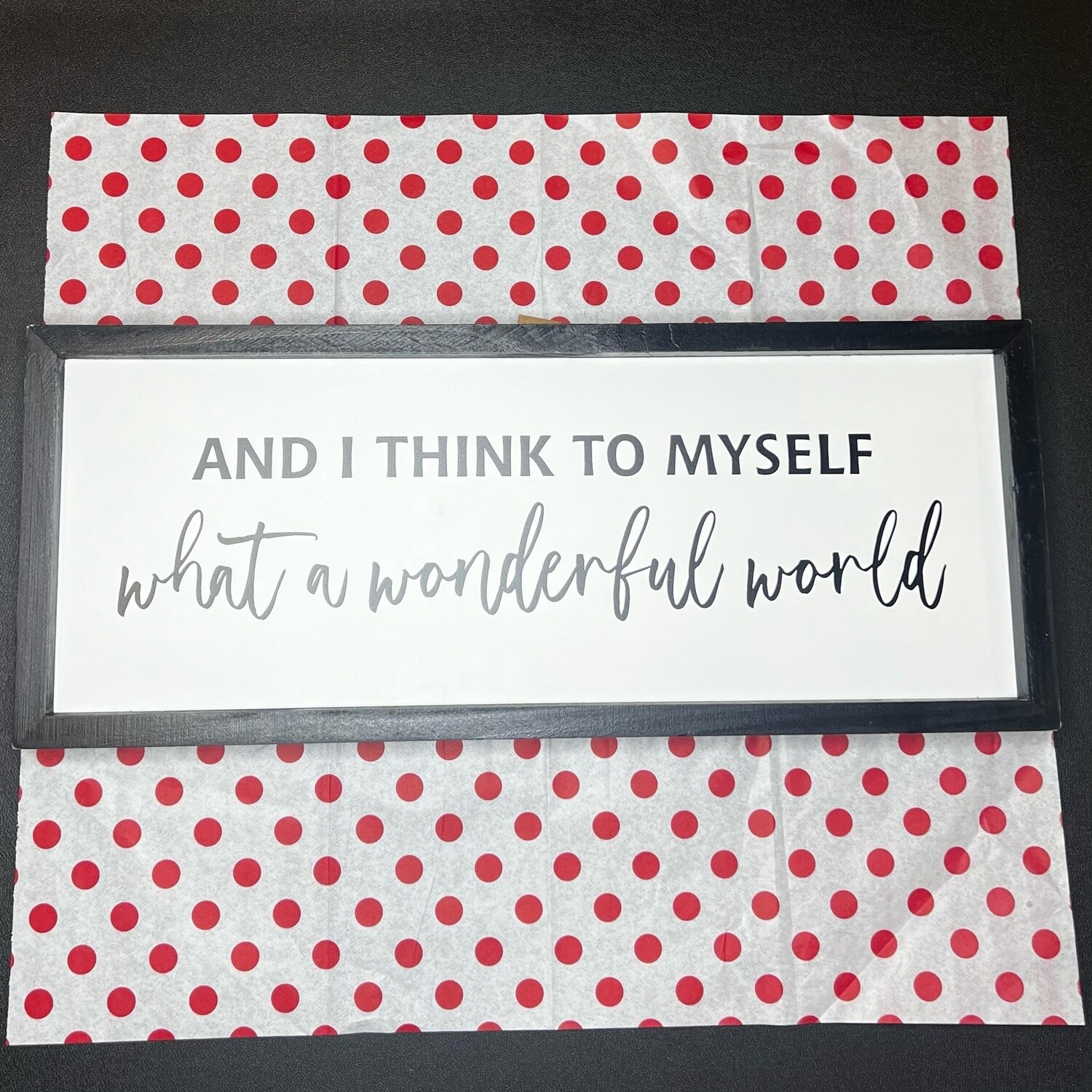 And I Think to Myself Sign