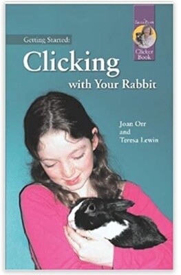 Clicking With Your Rabbits &amp; Clicker