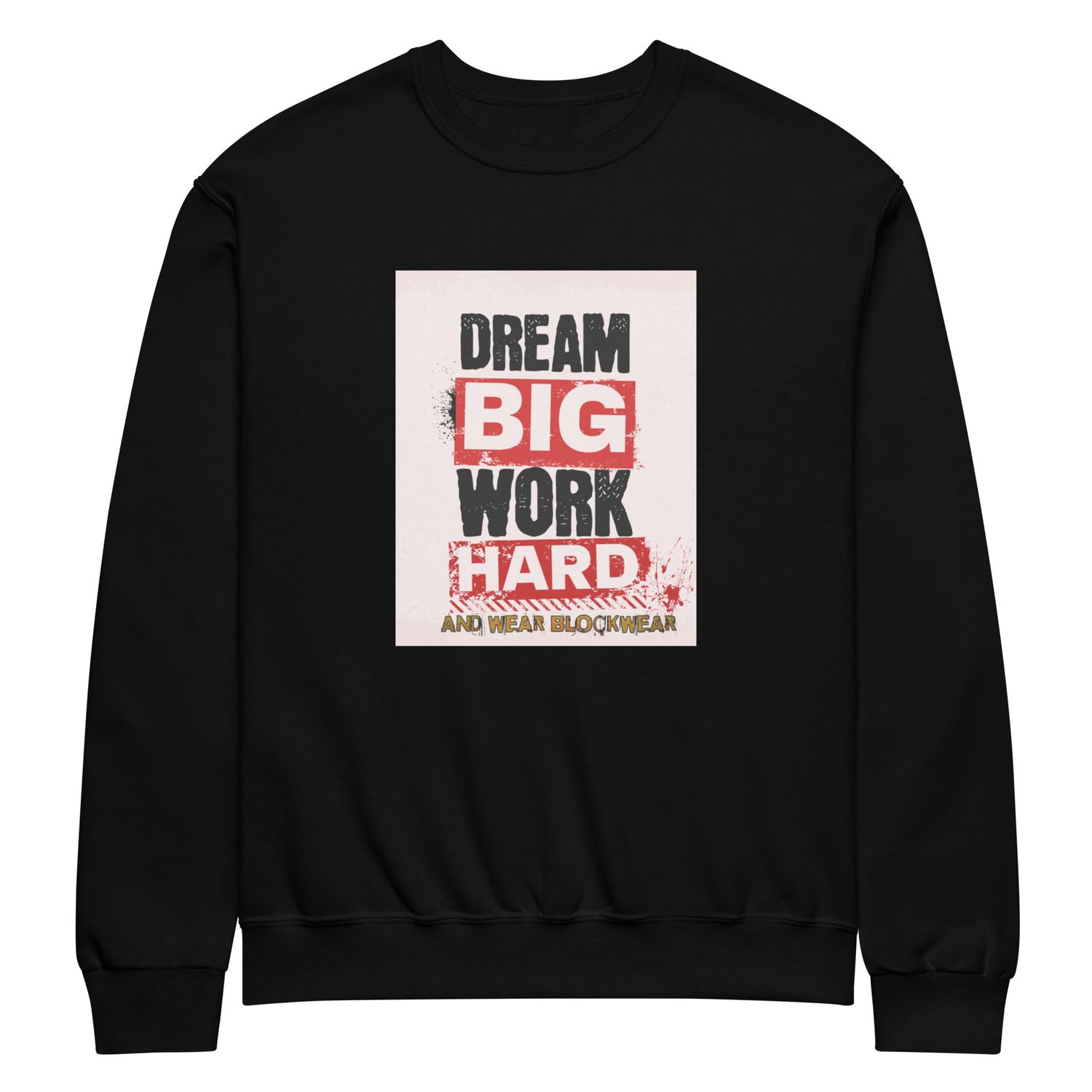 &quot;Dream Big: Blockwear Crewneck Sweatshirt&quot;