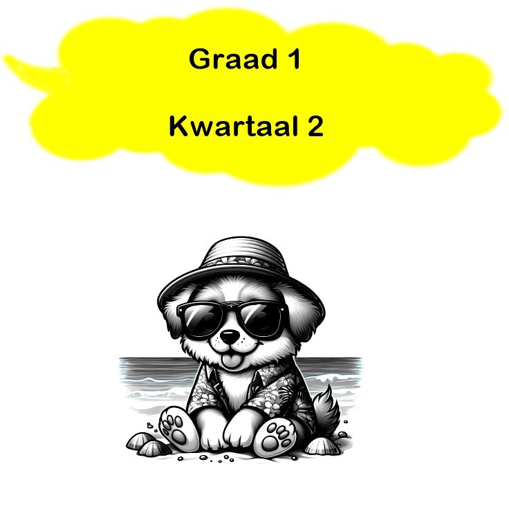 Graad 1 - Kwartaal 2