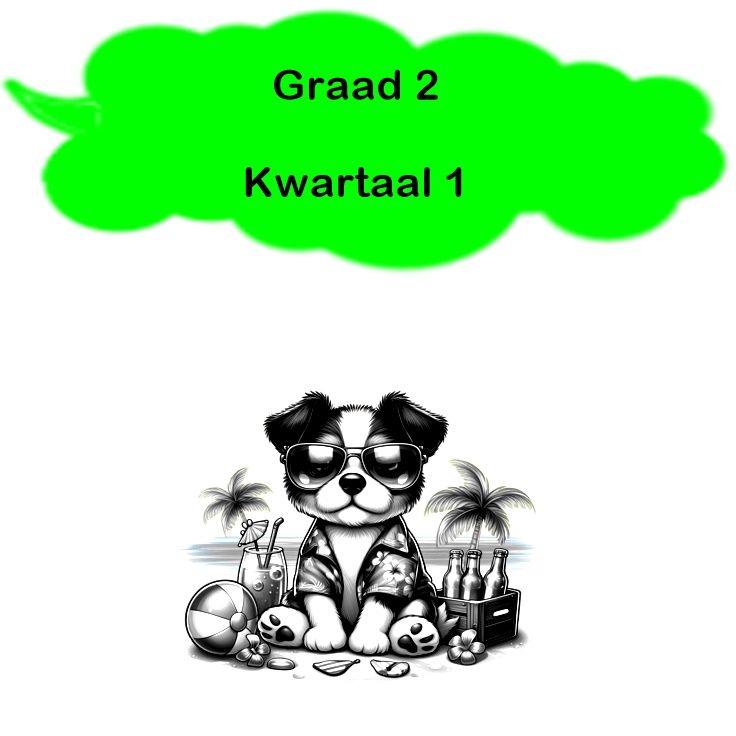 Graad 2 - Kwartaal 1