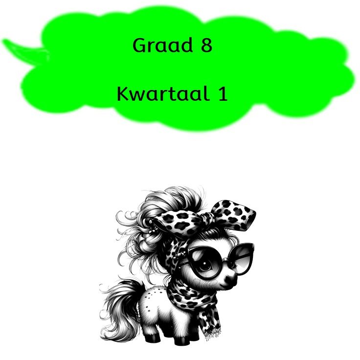 Graad 8 - Kwartaal 1