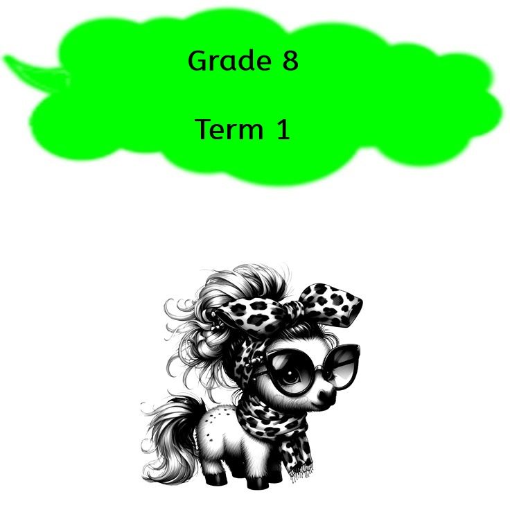 Grade 8 - Term 1