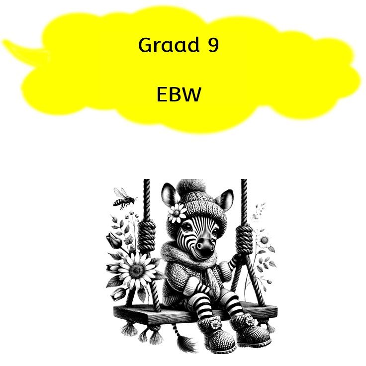 Graad 9 - EBW
