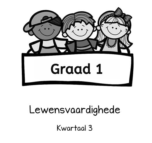Kwartaal 3 Lewensvaardighede