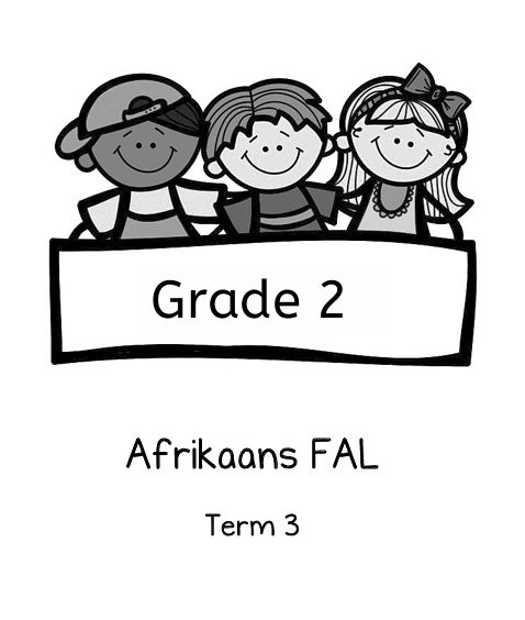 Term 3 Afrikaans FAL
