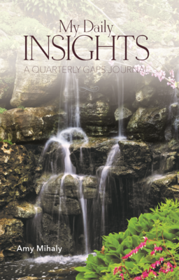 My Daily Insights: A Quarterly GAPS Journal, Spring Quarter