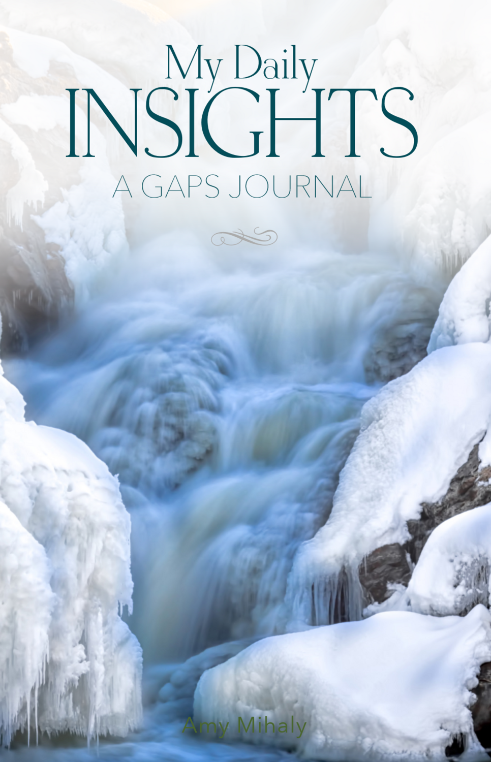 My Daily Insights: A Quarterly GAPS Journal, Winter Quarter