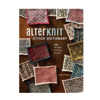 Alterknit Stitch Dictionary by Andrea Rangel