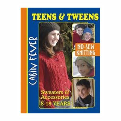 Cabin Fever: Teens &amp; Tweens Sweaters &amp; Accessories by Deb Gemmell
