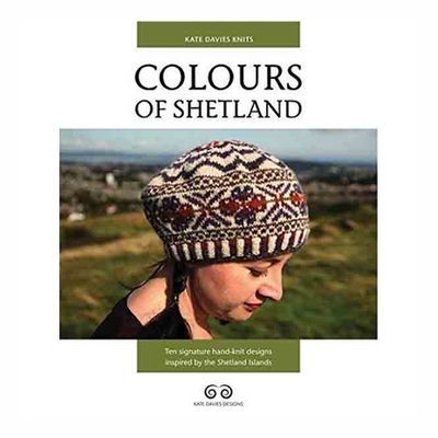 Colours of Shetland by Kate Davies