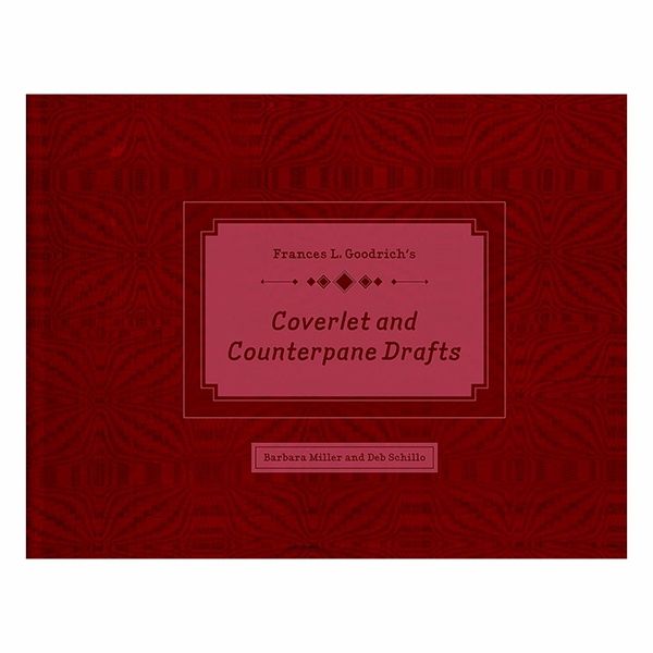 Coverlet and Counterpane Drafts by Barbara Miller and Deb Schillo