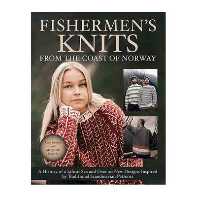 Fisherman's Knits from the Coast of Norway by Line Iversen and Margareth Sandvi