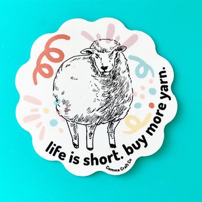 life is short. buy more yarn. sticker with sheep image