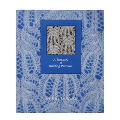 A Treasury of Knitting Patterns by Barbara G. Walker