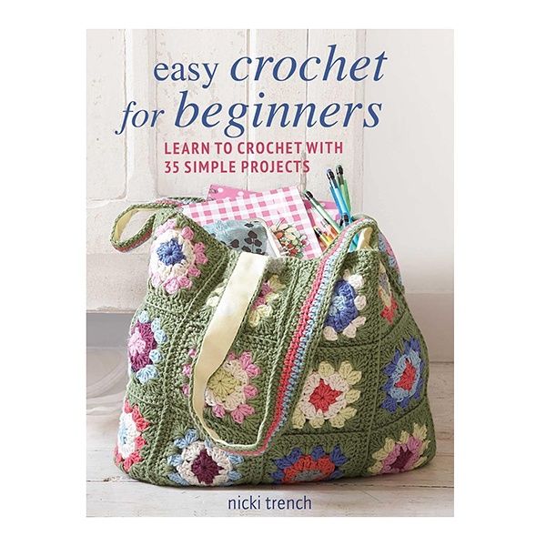 Easy Crochet for Beginners book, by Nicki Trench