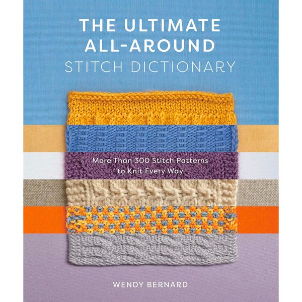 The Ultimate All-Around Stitch Dictionary