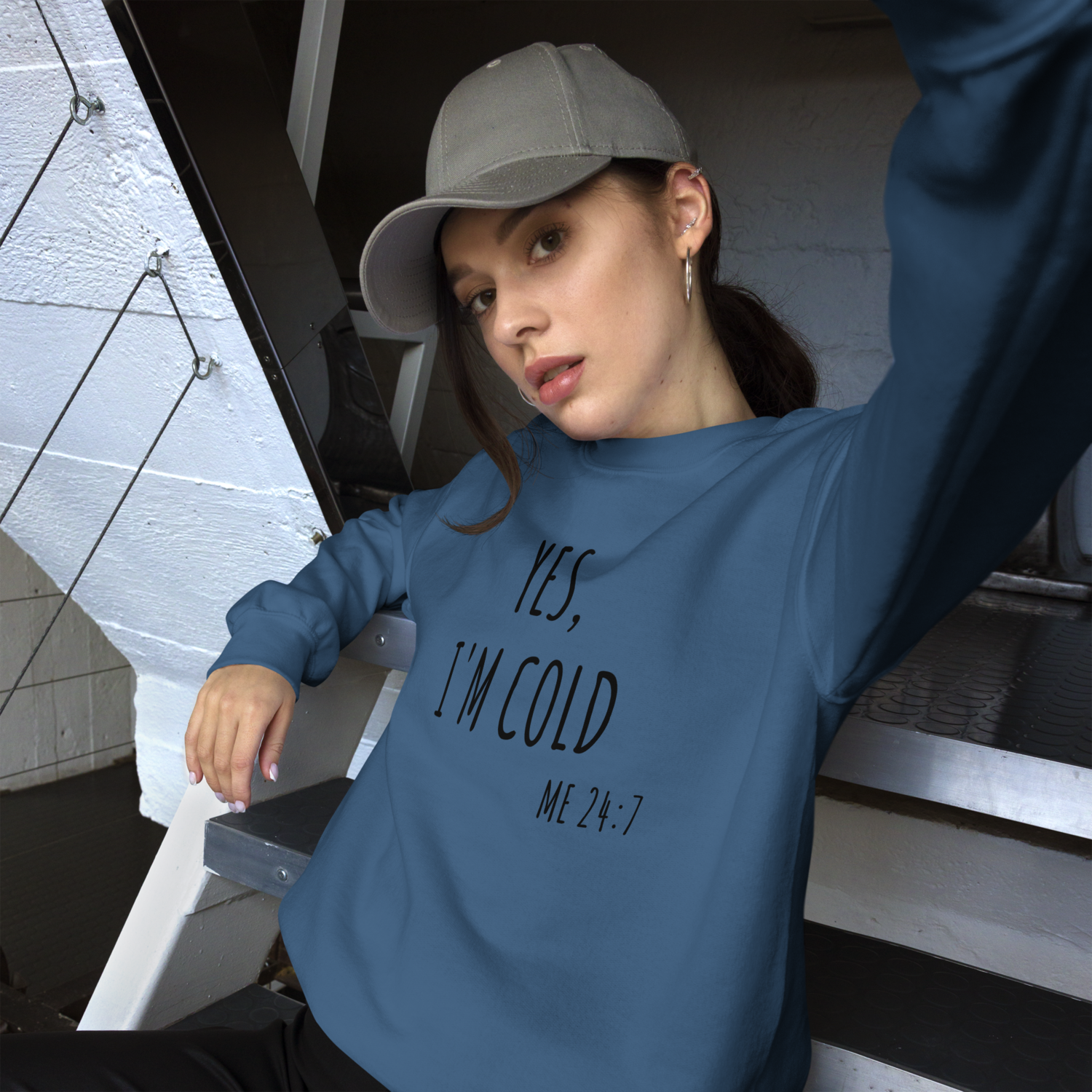 I’m cold 24/7 Unisex Sweatshirt