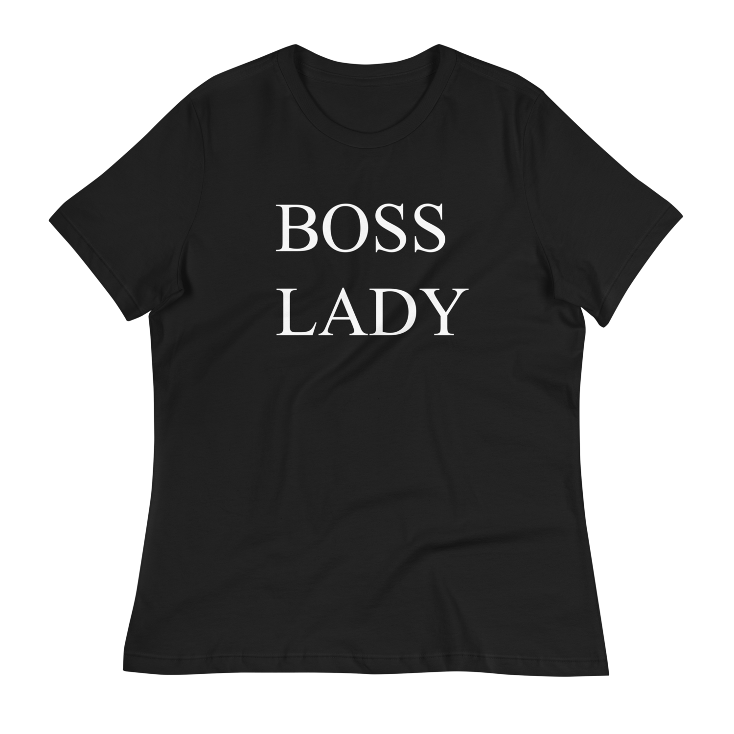 Boss Lady Women&#39;s Relaxed T-Shirt