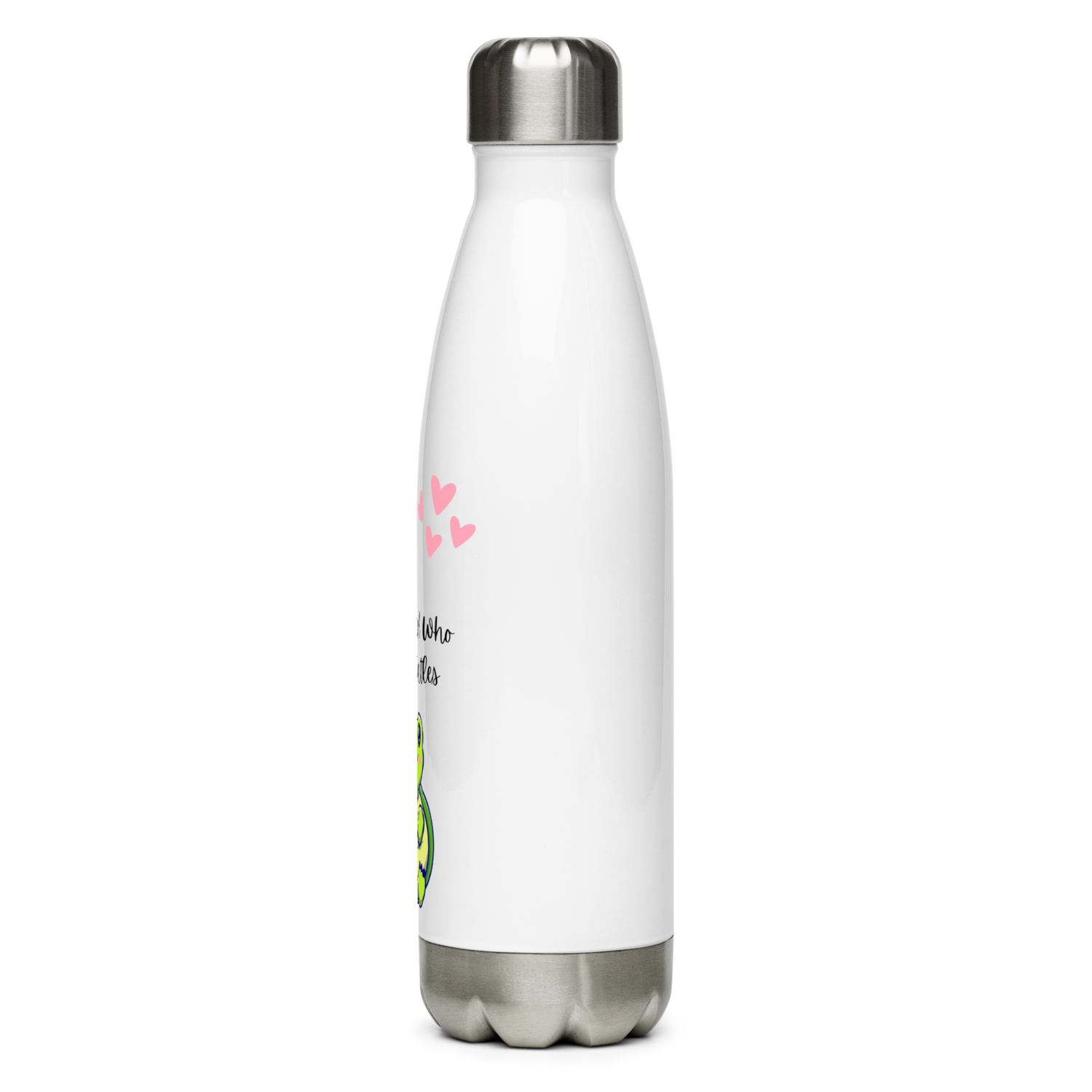 Just a girl who loves turtles Stainless Steel Water Bottle