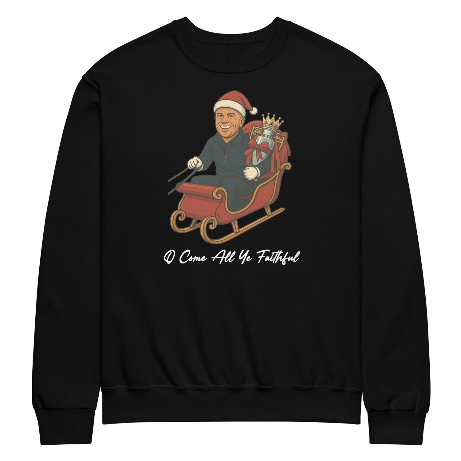O Come All Ye Faithful Sweatshirt