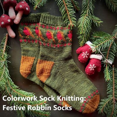 Workshop Colorwork Sock Knitting "Festive Robbin Socks" mit Charlotte Stone 29.11.25 14:00 - 17:00  inkl. Wollmarkt Eintritt Weekend