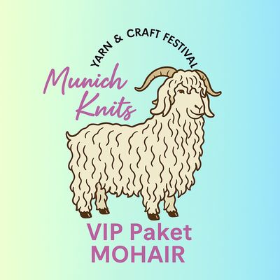 VIP Paket Mohair (3 Kurse oder 2 + Knit After Dark) inkl. Wollmarkt Eintritt Weekend