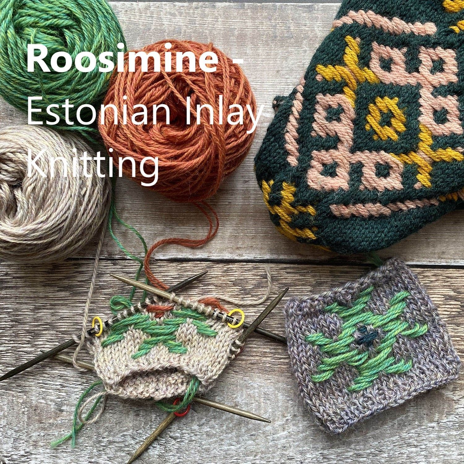 Workshop "Roosimine Estonian Inlay Knitting" with Aleks Byrd 29.11.25 10:00 am - 1:00 pm  incl. yarn market Ticket Weekend